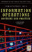 Information Operations—Doctrine and Practice