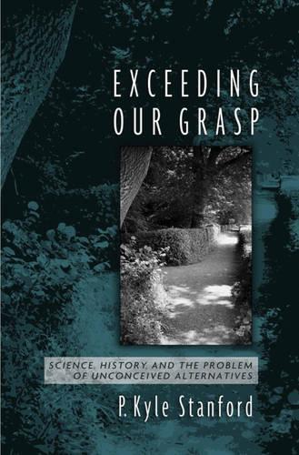 Exceeding Our Grasp
