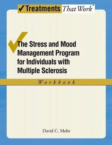 The Stress and Mood Management Program for Individuals With Multiple Sclerosis