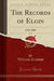 The Records of Elgin, Vol. 2