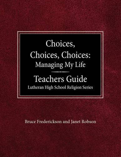 Choices, Choices, Choices Managing My Life