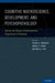 Cognitive Science, Development, and Psychopathology