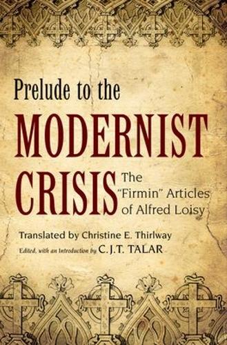 Prelude to the Modernist Crisis