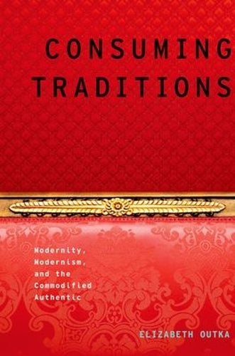 Consuming Traditions