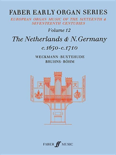 Faber Early Organ Series Vol 12 Germany 1650-1710