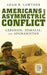 Americans and Asymmetric Conflict
