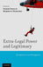Extra-Legal Power and Legitimacy