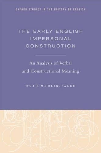 The Early English Impersonal Construction