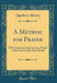A Method for Prayer