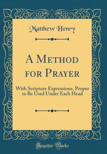 A Method for Prayer