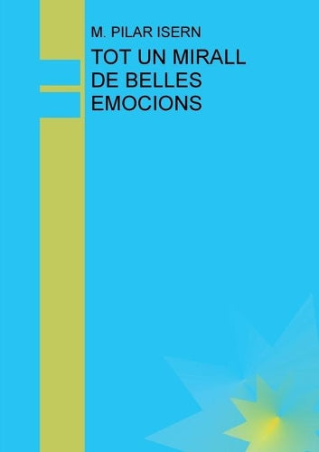 Tot Un Mirall de Belles Emocions