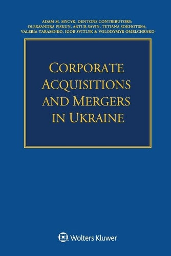 Corporate Acquisitions and Mergers in Ukraine