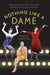 Nothing Like a Dame