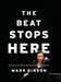 The Beat Stops Here