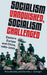 Socialism Vanquished, Socialism Challenged