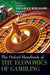 The Oxford Handbook of the Economics of Gambling