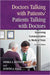 Doctors Talking with Patients/Patients Talking with Doctors