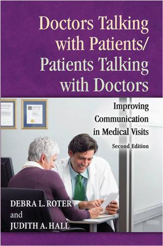 Doctors Talking with Patients/Patients Talking with Doctors