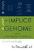 The Implicit Genome