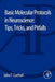 Basic Molecular Protocols in Neuroscience: Tips, Tricks, and Pitfalls