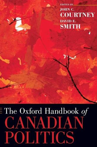 The Oxford Handbook of Canadian Politics
