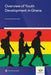 Overview of Youth Development in Ghana