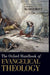 The Oxford Handbook of Evangelical Theology