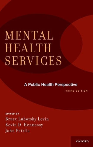 Mental Health Services: A Public Health Perspective