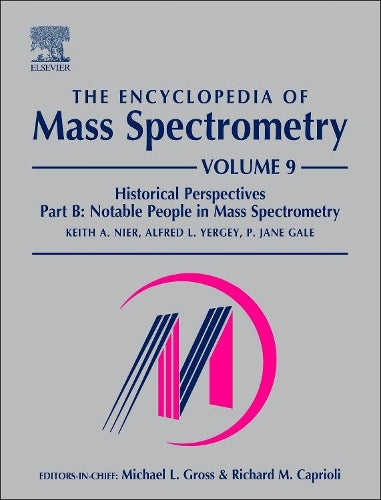 The Encyclopedia of Mass Spectrometry