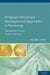 Bridging Cultural and Developmental Approaches to Psychology