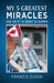 My 5 Greatest Miracles