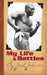 My Life and Battles