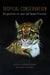 Tropical Conservation