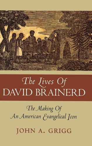 The Lives of David Brainerd