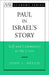 Paul in Israel's Story