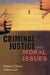 Criminal Justice and Moral Issues