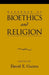 Handbook of Bioethics and Religion