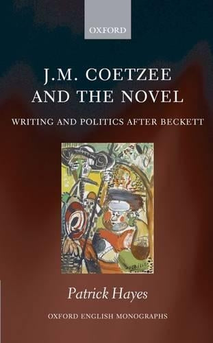 J.M. Coetzee and the Novel