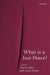 What is a Just Peace?
