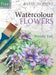 Ready to Paint: Watercolour Flowers