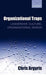 Organizational Traps