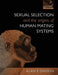 Sexual Selection and the Origins of Human Mating Systems