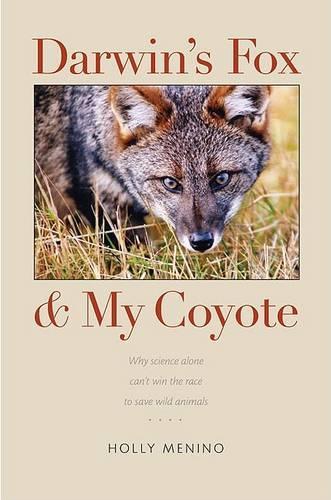 Darwin's Fox and My Coyote