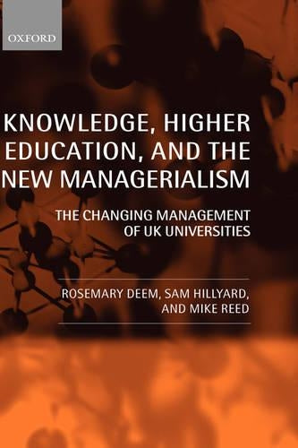 Knowledge, Higher Education, and the New Managerialism