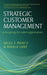 Strategic Customer Management