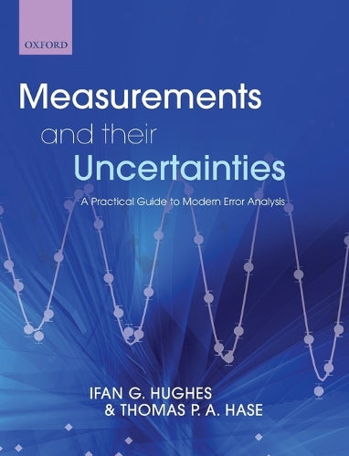 Measurements and their Uncertainties