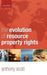 The Evolution of Resource Property Rights