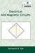 Electrical and Magnetic Circuits