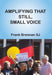 Amplifying that Still, Small Voice