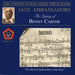 The Legacy of Benny Carter